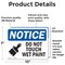 Signmission Do Not Touch Wet Paint Sign With Symbol, 10 in W x Rectangle, Vinyl Decal OS-2PACK-NS-D-710-L-11390 - alternate 6